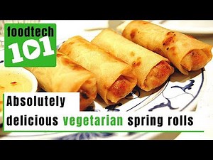 Delicious Vegan Spring Rolls | FOODTECH 101