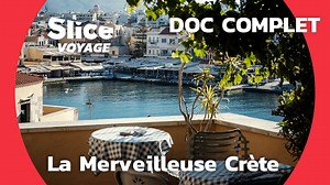 Documentaire | Crète : Île de toutes les légendes