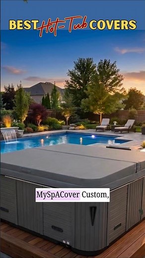 Best Hot Tub Covers 2026 🔥 10 Covers Ranked by Situation