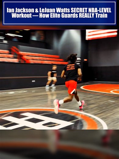 Elite NBA Workout Secrets from Ian Jackson & LeJuan Watts