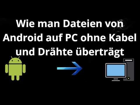 Wie man Dateien von Android auf PC ohne Kabel und Drähte überträgt - Vollständige Anleitung