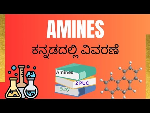 Amines|class12 chemistry easy explanation in kannada|ಕನ್ನಡದಲ್ಲಿ ವಿವರಣೆ #chemistry