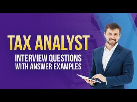 Tax Analyst Interview Questions with Answer Examples