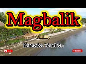 Magbalik (Callalily) - karaoke