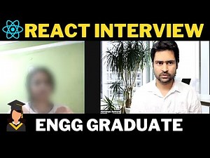React Interview Entry Level - Engineering Graduate (Mock)
