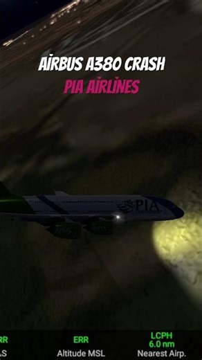 Airbus A380 Plane Crash | Pia Airlines