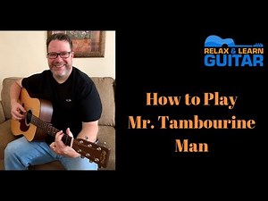 How To Play Mr. Tambourine Man-Acoustic Guitar Lesson