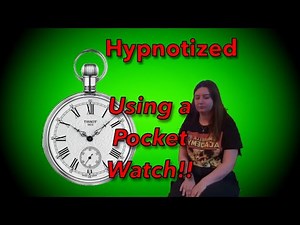Hypnotized With A Pocket Watch