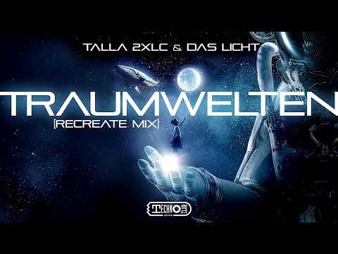 Talla 2XLC & Das Licht - Traumwelten