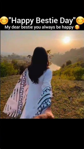 Happy Bestie Day 😊💖