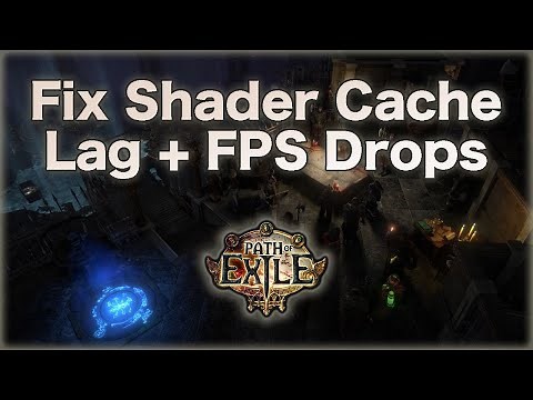 How to fix Path of Exile Shader Cache Lag Spikes / FPS Drops (Easy fix)