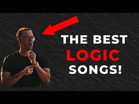 TOP 10 LOGIC SONGS