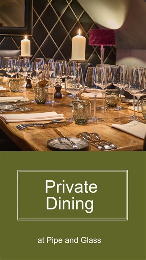 2.4K views · 25 reactions | Looking for somewhere special to celebrate? Whether it’s an intimate family gathering, a milestone birthday, or a business event with a touch of style, our private dining rooms offer the perfect setting. Contact us for further details. #pipeandglass #michelinstar #privatedining #yorkshirewolds #celebrateinstyle | Pipe and Glass | Facebook