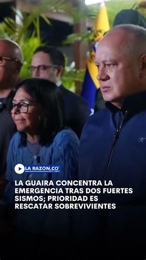 La Guaira concentra la emergencia tras dos fuertes sismos; prioridad es rescatar sobrevivientes