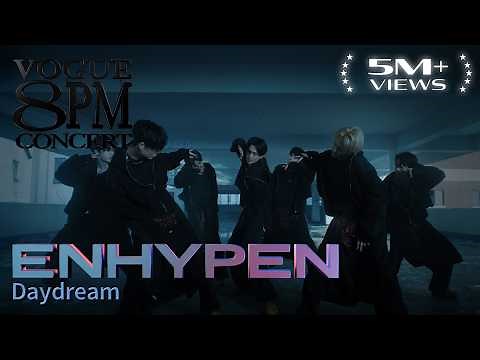 엔하이픈(ENHYPEN)의 뜨겁고도 차가운 ‘Daydream’ Performance (4K) | 8PM CONCERT