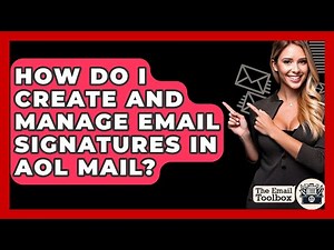 How Do I Create And Manage Email Signatures In AOL Mail? - TheEmailToolbox.com