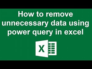 How to remove unnecessary data using power query in excel