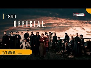 1899 | Official Trailer | Netflix | 1899 Trailer