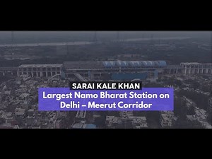 Sarai Kale Khan Namo Bharat station is nearing completion