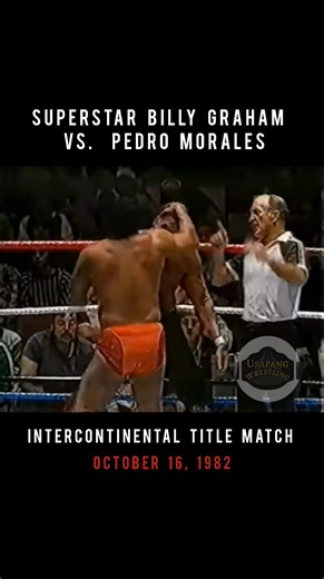 143K views · 2.1K reactions | "Superstar" Billy Graham vs. Pedro Morales (10/16/82) | Usapang Wrestling TV | Facebook