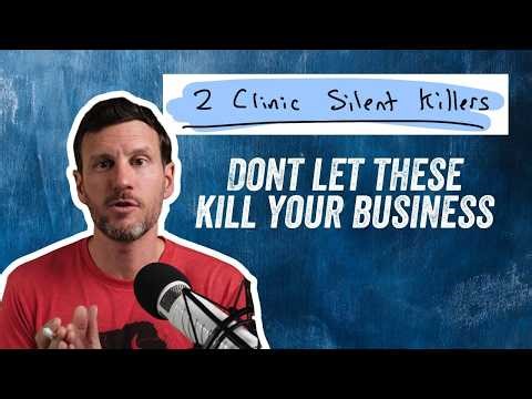 The Two Cash-Based PT Clinic Silent Killers