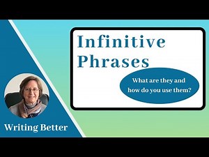 Infinitive Phrases