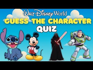 Walt Disney World Guess the Character Quiz | Who Am I?| Picture Quiz | Orlando Florida