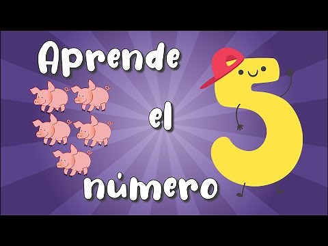 El Número 5 - Aprende el trazo y a contar