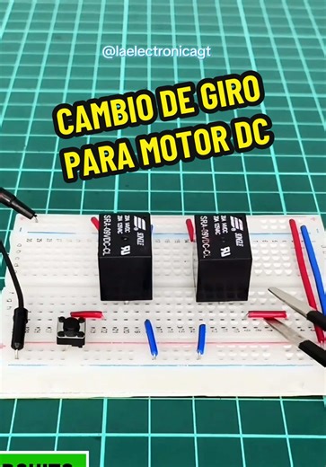 Circuito de puente H, control de giro para motor DC | #LaElectronicaGT