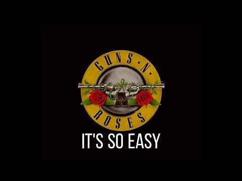 Guns N' Roses - It's so Easy (Lyrics)