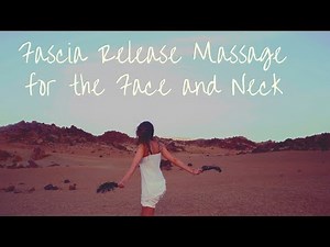 Fascia Release Massage for the Face and Neck using MultiReflex Facial Massage Tools