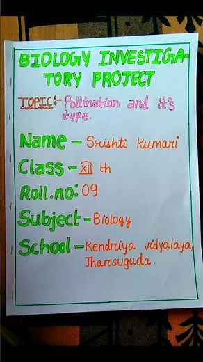 Biology investigatory project Class 12 Pollination and its types #class12 #2024 #pollinationproject
