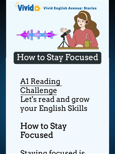 How to Stay Foucsed Vivid English Avenue: Stories Improve listening, reading and speaking skills Learn English Through Stories . #learnenglish #englishlearning #englishforbeginners #englishpractice #englishteacher #englishlesson #speakenglish #englishclass #englishvocabulary #englishgrammar #englishstory #shortenglishstory #oneminutestory #storyinenglish #englishstoriesforbeginners #easystory #simpleenglishstory #englishreading #storytime #englishspeakingpractice #foryou #fyp #viral #foryoupage