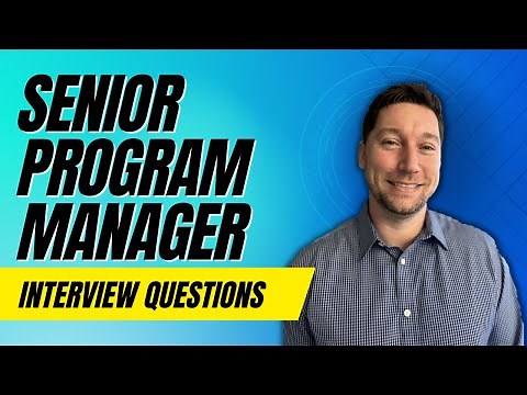 Senior Program Manager Interview Questions with Answer Examples