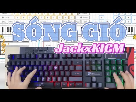 SÓNG GIÓ (JACK-KICM) - EVERYONE PIANO/ Chơi Piano trên máy tính/Piano on Computer by Ngân Hồ