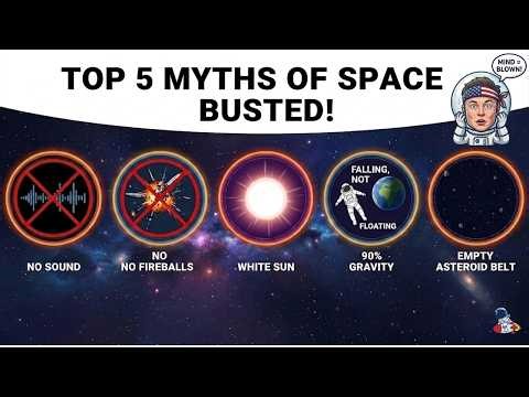 5 Space Myths That Are Completely Wrong