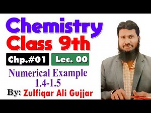 Numerical example 1.4-1.5 | Chapter 1 | 9th Chemistry