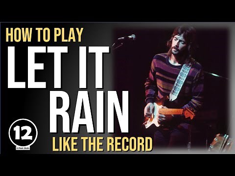 Let it Rain - Eric Clapton | Guitar Lesson