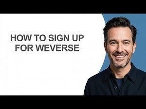 How to Sign Up for Weverse - KevinHowTo