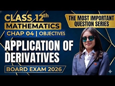 IMP OBJECTIVE QUESTIONS 💯| 12th Maths Chapter 04:- AOD | MCQ Marathon | Board Exam 2026