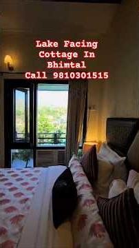 Lake facing cottage for rent in bhimtal | Two bedroom Airbnb In bhimtal | Harshikhar Hotel Bhimtal