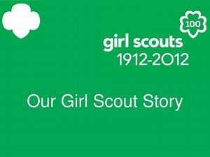 Our Girl Scout Story - SlideServe
