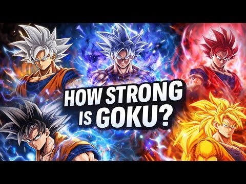 How Strong Is Goku? | Power Scaling Explained