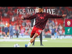 Pre-Match Live: Galatasaray vs Liverpool | UEFA Champions League
