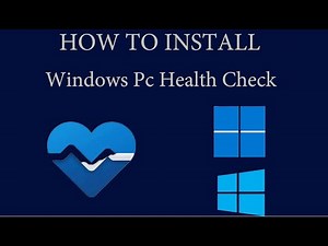 How to install window pc health check in windows 10 and windows 11