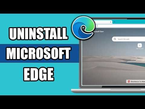 How to Completely Uninstall Microsoft Edge on Windows 11 (2026)