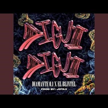 Digui Digui (feat. Diamante 0.1 & El Blintel)