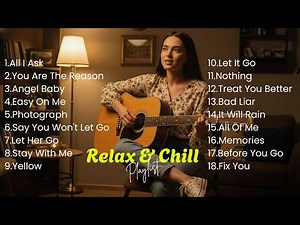 Relax & Chill Playlist 🌿 Calm Songs for Relaxing