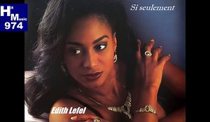 Edith Lefel - Si seulement (Année 2002) | Hit Music 974