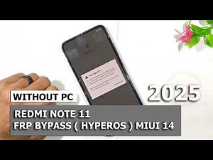 How to Redmi Note 11 Frp Bypass (Hyperos) 2025 Miui 14 || Without Pc